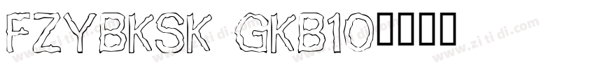 FZYBKSK GKB10字体转换